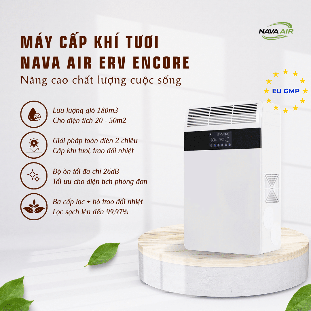 NAVA AIR ERV ENCORE – Giải pháp khí tươi công suất lớn cho từng phòng